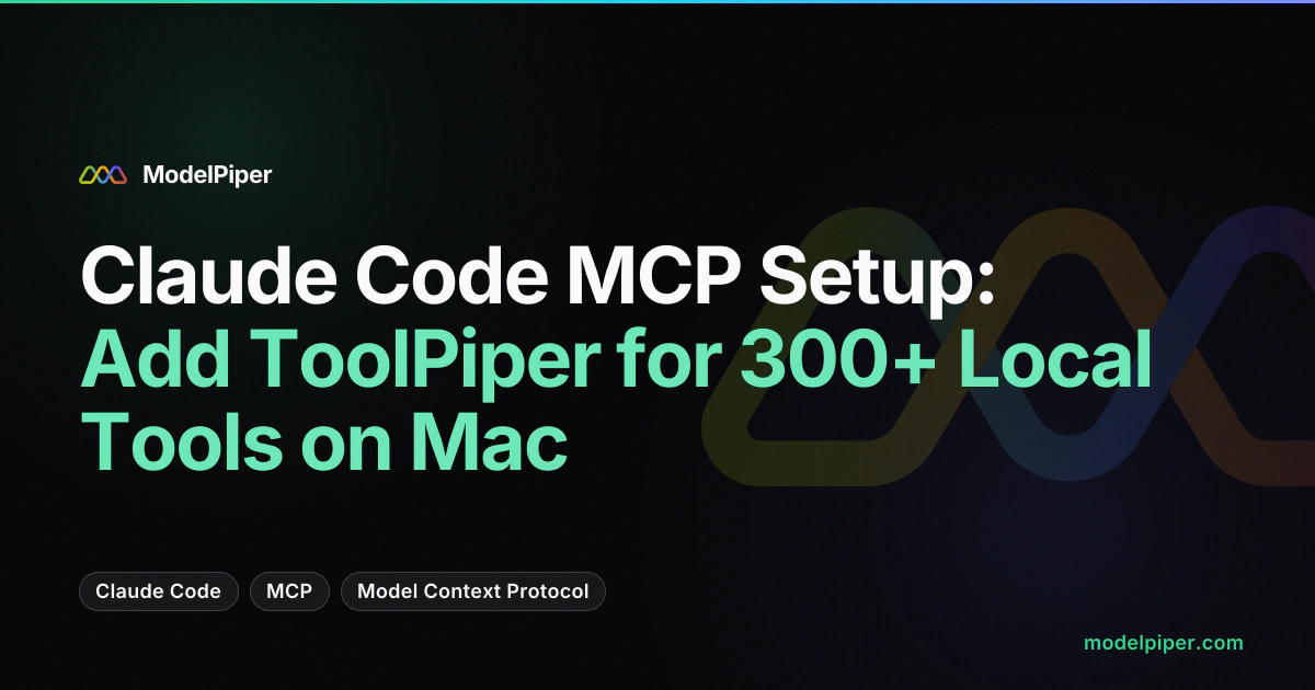Terminal showing claude mcp add command registering ToolPiper as a local MCP server
