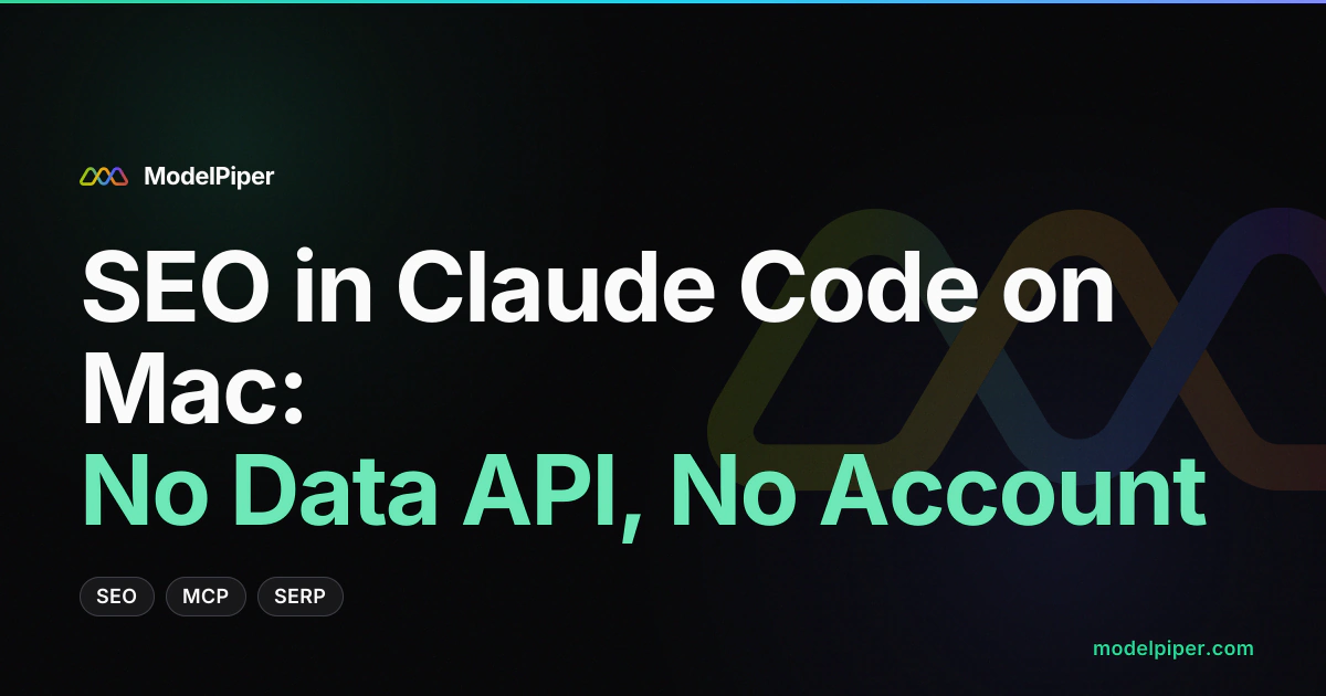 SEO in Claude Code on Mac: No Data API, No Account