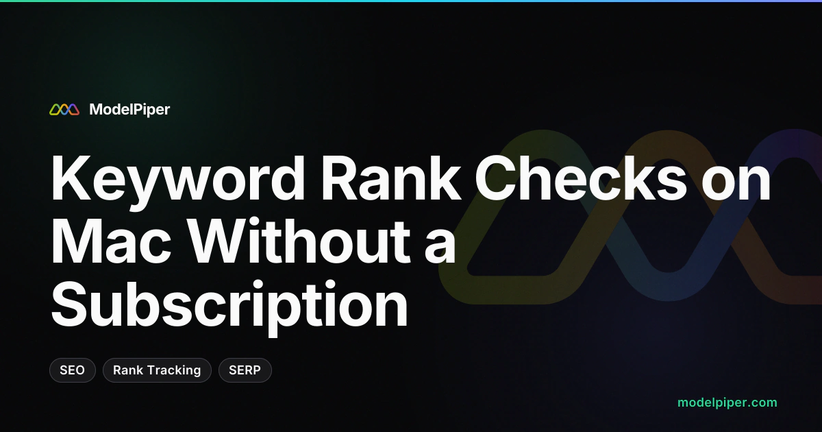 Keyword Rank Checks on Mac Without a Subscription