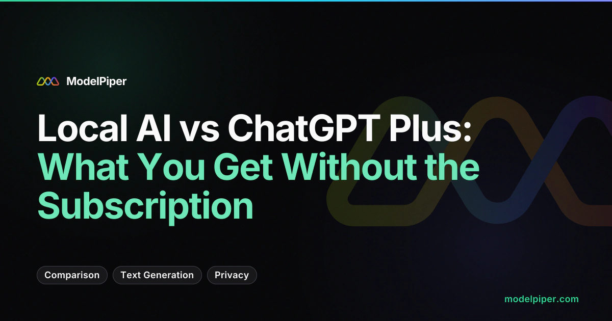Local AI vs ChatGPT Plus: What You Get Without the Subscription
