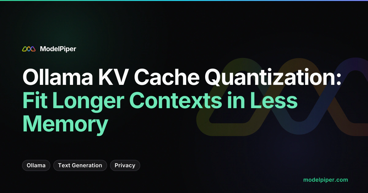 Ollama KV Cache Quantization: Fit Longer Contexts in Less Memory