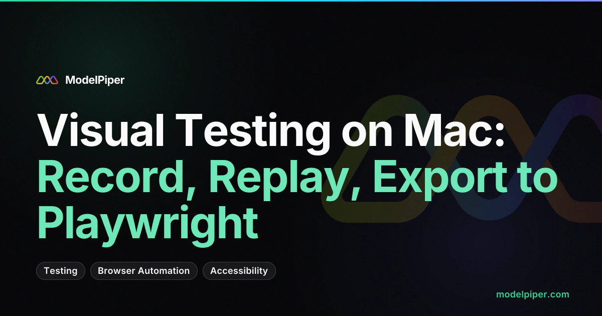PiperTest visual test recorder showing a recorded browser test with AX-native selectors and a hierarchical step tree